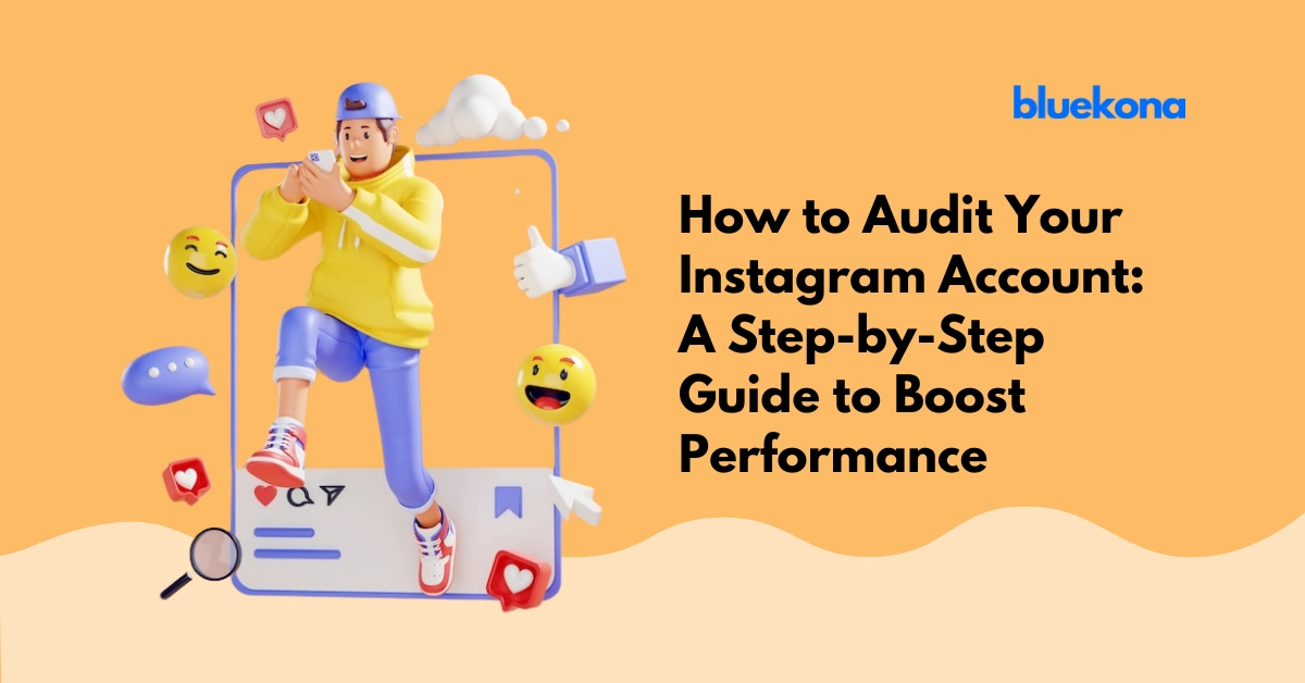 How to Audit Your Instagram Account A Step-by-Step Guide to Boost Performance